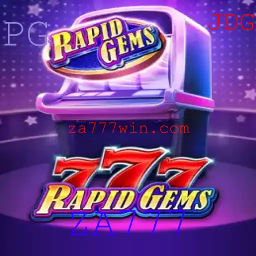 Descubra RapidGems777: O Fascinante Mundo do Jogo de Azar Com ZA777